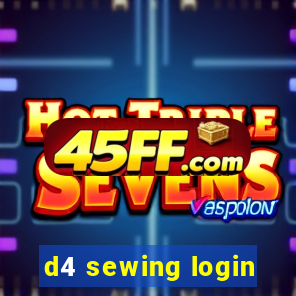 d4 sewing login